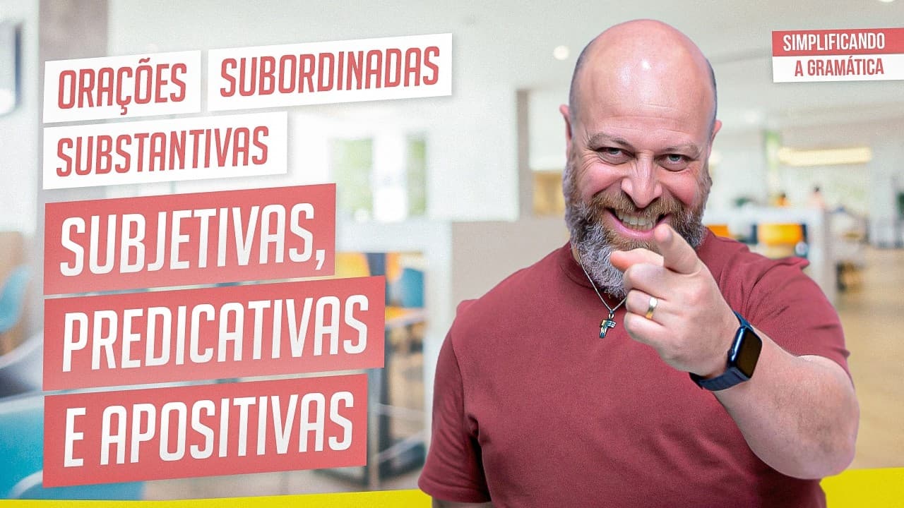 Thumbnail: Orações Subordinadas Substantivas | MÉTODO NOSLEN