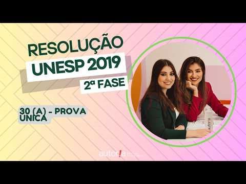 Thumbnail da aula: Resolução UNESP 2019 (2ª fase) - Autoria Linguagem - Questão 30 (A) | Linguagens, prova única
