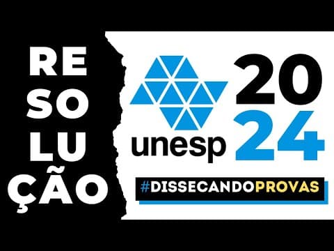Thumbnail da aula: Resolução UNESP 2024 | Matemática