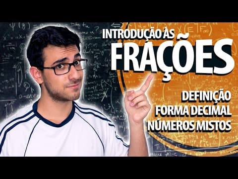 Thumbnail da aula: INTRODUÇÃO ÀS FRAÇÕES E AOS NÚMEROS DECIMAIS - Matemática Básica MESTRES DO ENEM