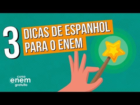 Thumbnail da aula: 3 DICAS PARA A PROVA DE ESPANHOL DO ENEM