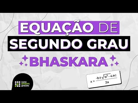 Thumbnail da aula: COMO ESTUDAR EQUAÇÕES DO 2º GRAU | Matemática para o Enem e o Encceja | Lucas Borguezan