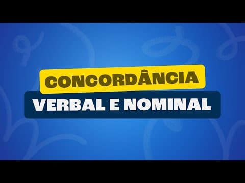 Thumbnail da aula: Concordância verbal e nominal - Toda Matéria