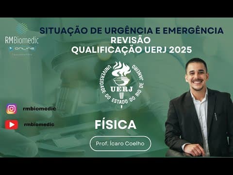 Thumbnail da aula: FÍSICA - QUESTÃO 06 - REVISÃO - VESTIBULAR UERJ - 2º EXAME DE QUALIFICAÇÃO