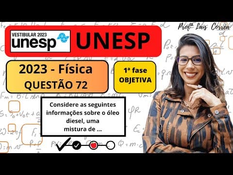 Thumbnail da aula: 🟠 FÍSICA / UNESP 2023 / 1ª FASE / QUESTÃO 72 / Considere as seguintes informações sobre o óleo ...