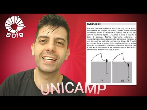 Thumbnail da aula: UNICAMP 2019 - Q39 Fis - Em uma pescaria é utilizada uma linha com boia e anzol.