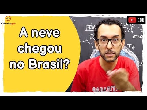 Thumbnail da aula: Como ocorre NEVE no BRASIL |