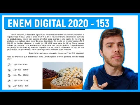 Thumbnail da aula: 🛑Questão 153 Enem DIGITAL 2020 - EQUAÇÃO DE PRIMEIRO GRAU - Por muitos anos, o Brasil tem ...