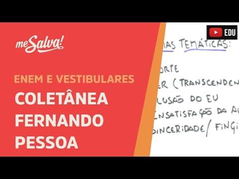 Thumbnail da aula: Coletânea Fernando Pessoa - Leituras Obrigatórias UFRGS - Me Salva!
