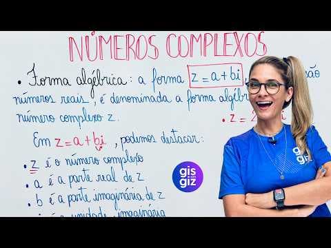 Thumbnail da aula: NÚMEROS COMPLEXOS - FORMA ALGÉBRICA