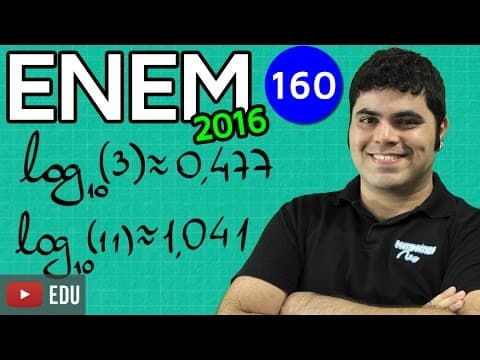 Thumbnail da aula: ENEM 2016 Matemática #25 - Logaritmo (questão mais difícil do ENEM 2016)