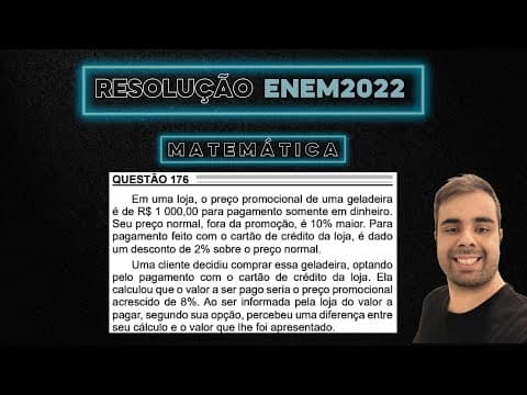 Thumbnail da aula: ENEM 2022 Em uma loja o preço promocional de uma geladeira é de R$ 1000 para pagamento somente para