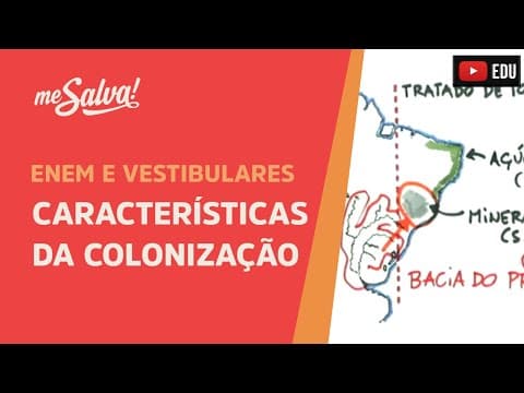 Thumbnail da aula: Características da Colonização - História UFRGS - Me Salva!
