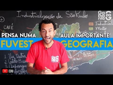 Thumbnail da aula: Fuvest 2027| Econômia do estado de São Paulo | Industrialização | GabaritaGeo