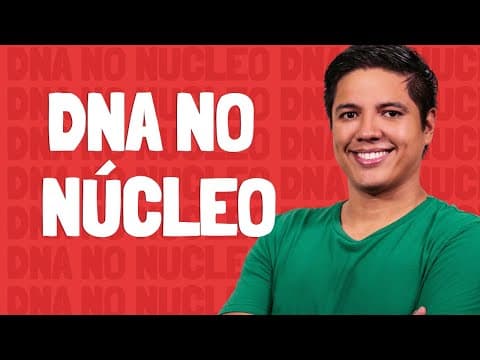 Thumbnail da aula: DNA no Núcleo - Prof. Kennedy Ramos.