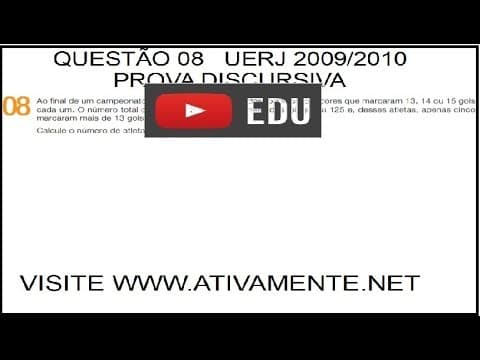 Thumbnail da aula: Equação do 1° grau questão 8 UERJ 2009/20 10 discursiva