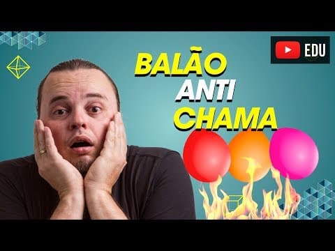 Thumbnail da aula: 🤔😳 Balão anti chama | o que explode primeiro? Experiência | Física explica #001