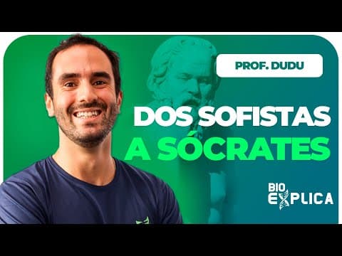 Thumbnail da aula: Filosofia: Dos Sofistas a Sócrates | Prof. Dudu