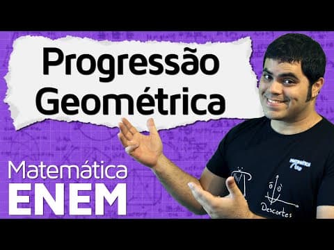 Thumbnail da aula: Progressão Geométrica PG | Matemática do ENEM