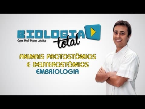 Thumbnail da aula: Animais Protostômios e Deuterostômios - Embriologia - Prof. Paulo Jubilut