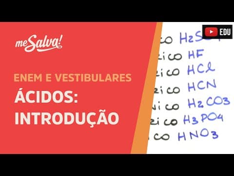 Thumbnail da aula: Me Salva! INO01 - Funções Inorgânicas - Ácidos: Introdução