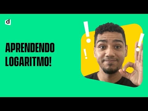 Thumbnail da aula: LOGARITMO: UMA INTRODUÇÃO