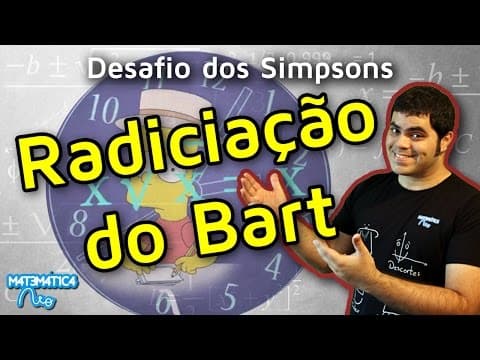 Thumbnail da aula: DESAFIO - Radiciação do Bart Simpson | Matemática Rio