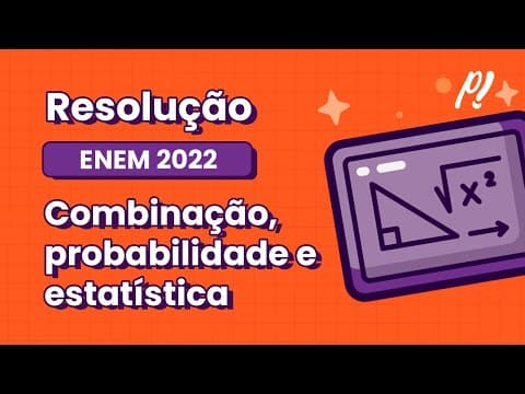 Thumbnail da aula: ENEM 2022 | ESTATÍSTICA | Nos cinco jogos finais da última temporada com uma média de 18 pontos...