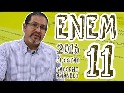 Thumbnail da aula: ENEM - Questão 11 (Caderno Amarelo)