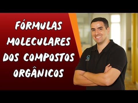 Thumbnail da aula: Fórmulas Moleculares dos Compostos Orgânicos - Brasil Escola