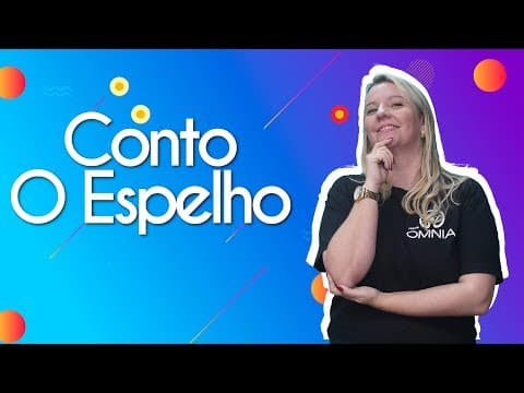 Thumbnail da aula: Conto "O Espelho" | Análise Literária - Brasil Escola