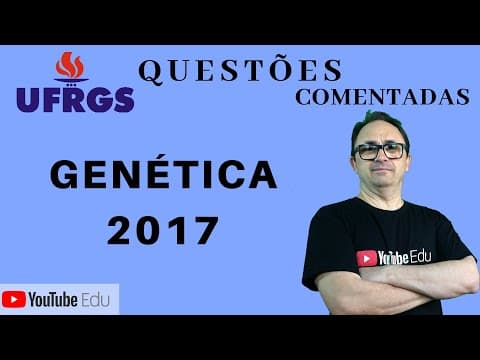 Thumbnail da aula: Padrão de Herança Genética | UFRGS 2017