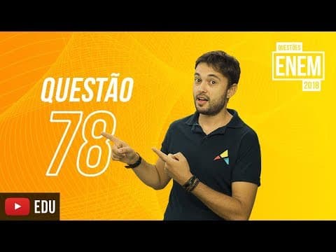 Thumbnail da aula: ENEM 2018 | Agricultura Ecológica | questão 78 (caderno amarelo)