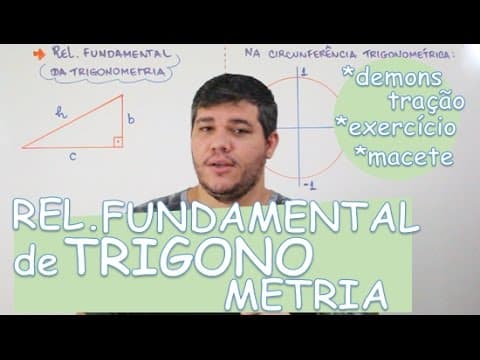 Thumbnail da aula: REL. FUND. DA TRIGONOMETRIA: DEMONSTRAÇÃO, EXERCÍCIO E MACETE (AULA 8/24)