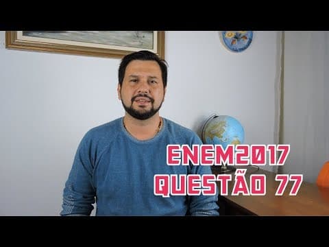 Thumbnail da aula: RESOLUÇÃO COMENTÁRIOS ENEM 2017: QUESTÃO 77 BRISAS MARINHAS