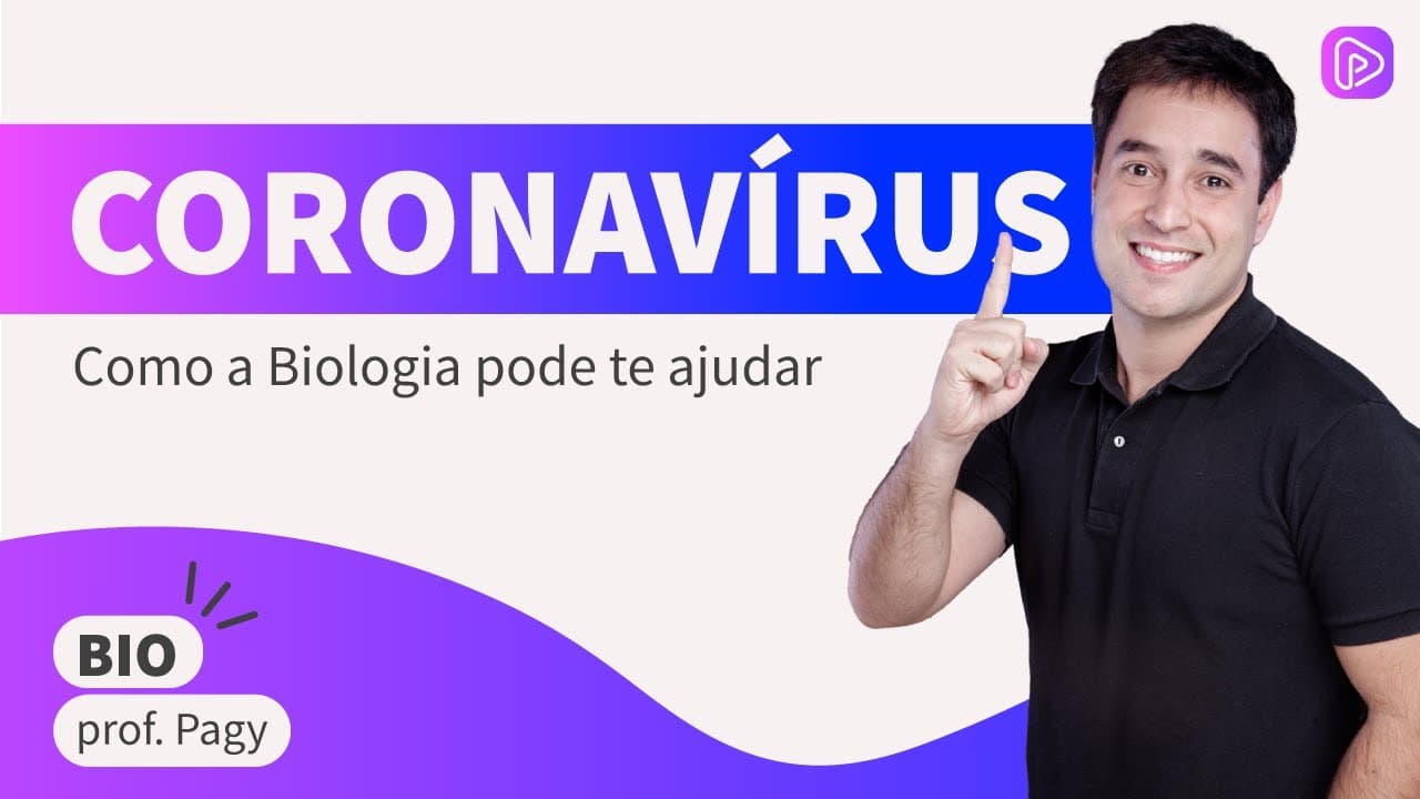 Thumbnail: VÍRUS E CORONAVÍRUS: COMO A BIOLOGIA PODE TE AJUDAR | BIOLOGIA | prof. Pagy