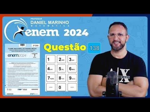 Thumbnail da aula: 🔴 RESOLUÇÃO DO ENEM 2024 | MATEMÁTICA | CADERNO AZUL - Questão 138