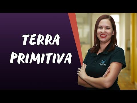 Thumbnail da aula: Terra Primitiva - Brasil Escola