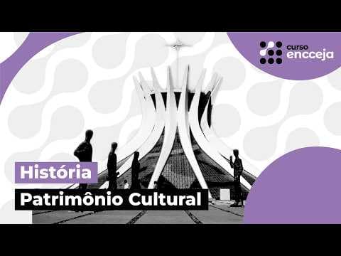Thumbnail da aula: PATRIMÔNIO CULTURAL | RESUMO DE HISTÓRIA PARA O ENCCEJA