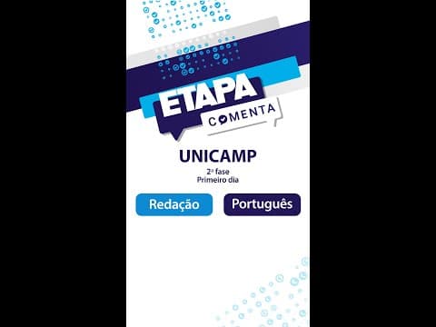 Thumbnail da aula: Etapa Comenta - Unicamp 2024 (2ª fase) - Redação e Português