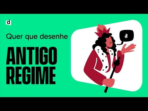 Thumbnail da aula: ANTIGO REGIME | HISTÓRIA | QUER QUE DESENHE