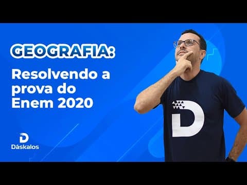 Thumbnail da aula: GEOGRAFIA: RESOLVENDO QUESTÕES DO ENEM 2020