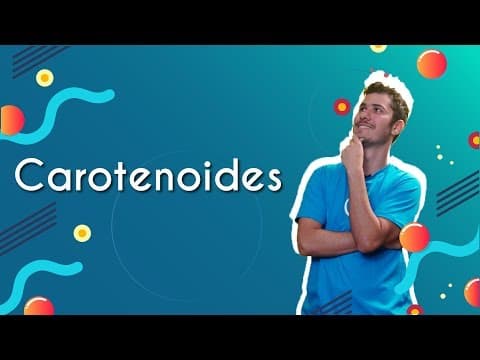 Thumbnail da aula: Carotenoides - Brasil Escola
