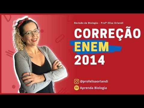 Thumbnail da aula: Correção ENEM 2014 | Ciências da Natureza - BIOLOGIA | Corrida ENEM 2021
