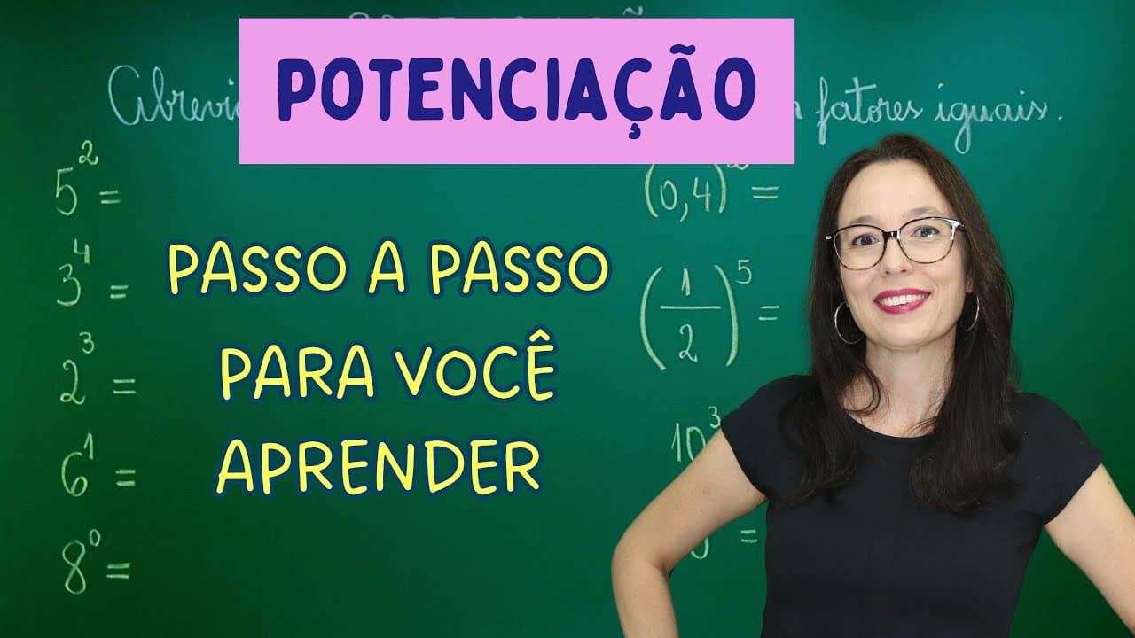 Thumbnail: POTENCIAÇÃO - PASSO A PASSO - Professora Angela Matemática