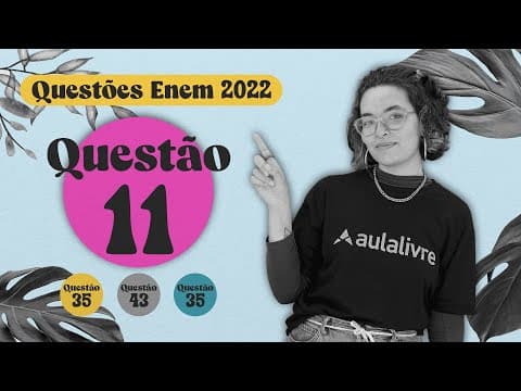 Thumbnail da aula: ENEM 2022 | Tipologias textuais | Questão 11