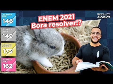 Thumbnail da aula: 🟣 Questão 146 - Caderno Azul | Razão e Proporção | MATEMÁTICA ENEM 2021