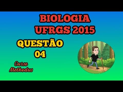 Thumbnail da aula: 04 de 2015 da prova de biologia da UFRGS - sobre a fotossíntese é correto afirmar que