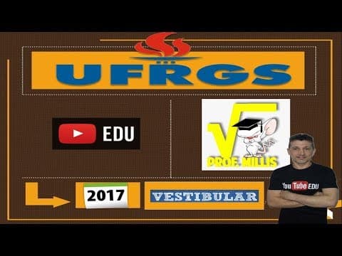 Thumbnail da aula: Vestibular Ufrgs: UFRGS 2017 Q37 e Q38 graficos
