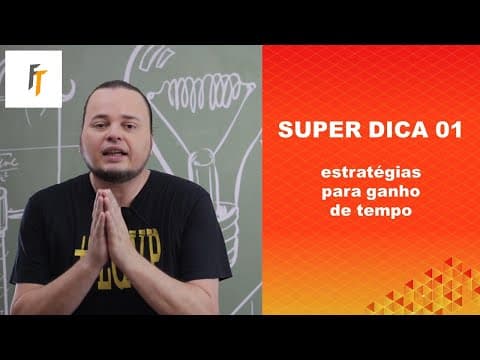 Thumbnail da aula: Super Dica 01 estratégias para fazer a prova do ENEM mais rapidamente